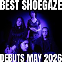 Best_shoegaze_debuts_May_2026.jpg